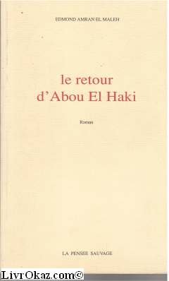 9782859190750: Le retour d'abou el haki
