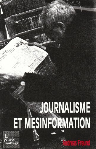 Beispielbild fr Journalisme et mesinformation zum Verkauf von Books From California