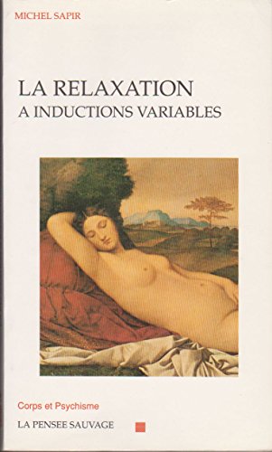 9782859190897: La relaxation  inductions variables
