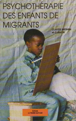 Beispielbild fr Psychoth rapie des enfants de migrants [Broch ] by Mesmin C.; a\" zum Verkauf von Librairie Theatrum Mundi
