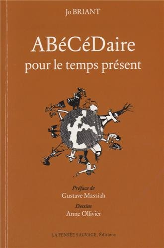 Beispielbild fr Abcdaire pour le temps present zum Verkauf von Ammareal