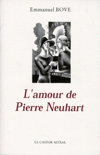 Beispielbild für L'amour de Pierre Neuhart zum Verkauf von Ammareal