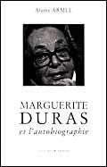 Beispielbild fr Marguerite Duras et l'autobiographie Armel, Aliette zum Verkauf von LIVREAUTRESORSAS