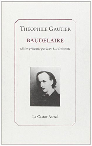 Baudelaire (9782859201876) by Gautier, ThÃ©ophile