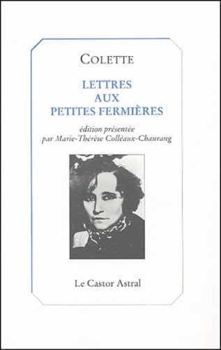 Lettres aux petites fermiÃ¨res (9782859201968) by Colette