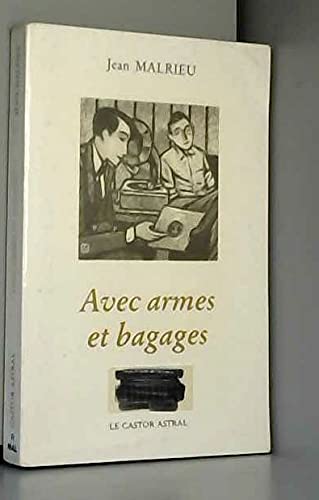 Avec armes et bagages - Jean Malrieu