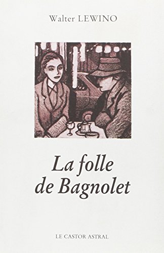 La Folle de bagnolet (9782859202439) by Lewino, Walter