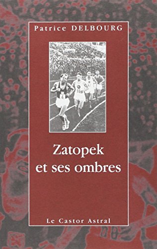 Beispielbild fr Zatopek et ses ombres zum Verkauf von medimops