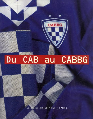 9782859204143: Du CAB au CABBG