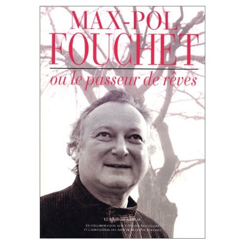 9782859204365: Max-Pol Fouchet ou le passeur de rves