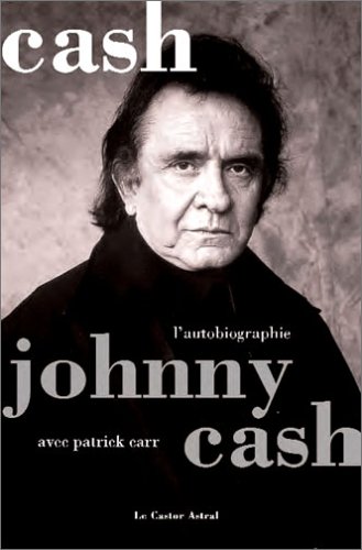 Stock image for Johnny Cash - L'autobiographie for sale by Ammareal