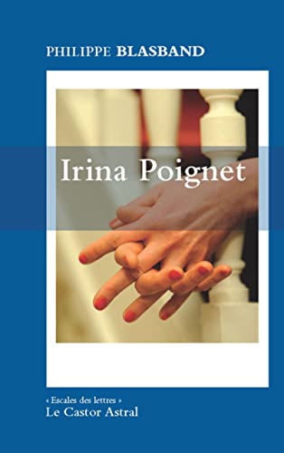 Stock image for Irina Poignet for sale by Ammareal