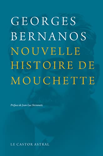Nouvelle histoire de Mouchette (9782859207922) by Bernanos, Georges