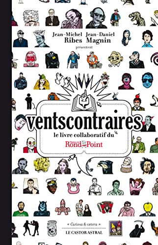 Beispielbild fr Ventscontraires - Le livre collaboratif du thtre du Rond-Point zum Verkauf von Ammareal