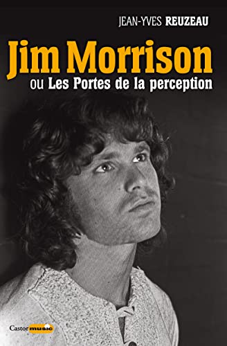 Beispielbild fr Jim Morrison ou les portes de la perception zum Verkauf von medimops