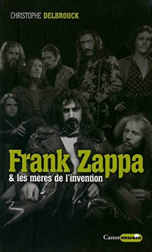 Beispielbild fr Frank Zappa et les mres de l'invention zum Verkauf von medimops