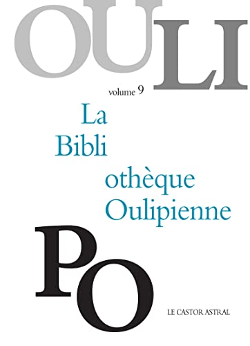 Stock image for La Bibliothque Oulipienne - tome 9 (9) OULIPO for sale by BIBLIO-NET