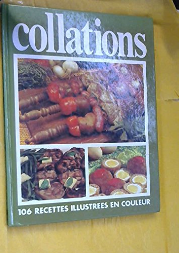 Beispielbild fr Collations 106 recettes illustres en couleurs zum Verkauf von Ammareal