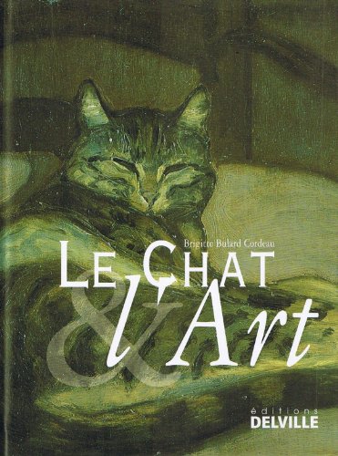 Beispielbild fr LE CHAT & L'ART zum Verkauf von Ammareal
