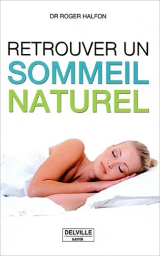 Imagen de archivo de Retrouver un sommeil naturel a la venta por ThriftBooks-Dallas