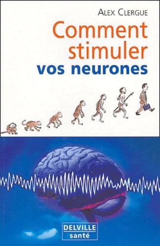 Beispielbild fr Comment stimuler vos neurones zum Verkauf von Librairie Th  la page