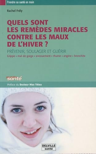 Beispielbild fr Remdes miracles contre les maux de l'hiver zum Verkauf von Ammareal