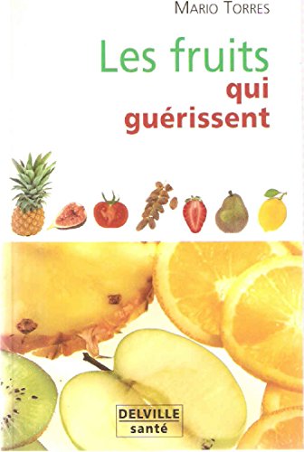 Beispielbild fr Fruits qui gurissent zum Verkauf von Ammareal