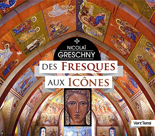 Stock image for Nicola Greschny, des Fresques aux Icnes for sale by Gallix