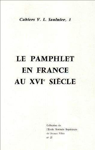 9782859290184: Pamphlet en France au Xvieme Sicle: Cahiers Saulnier N1