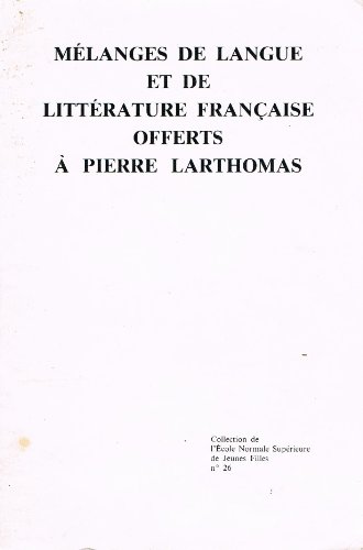 Beispielbild fr Mlanges de langue et de littrature franaise offerts  Pierre Larthomas Collectif zum Verkauf von ANNANDREE