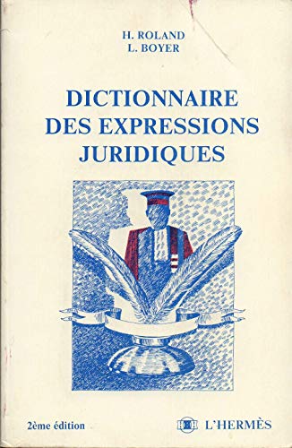 Beispielbild fr Dictionnaire des expressions juridiques zum Verkauf von medimops