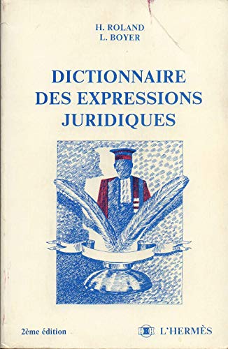 Imagen de archivo de Dictionnaire des expressions juridiques a la venta por medimops