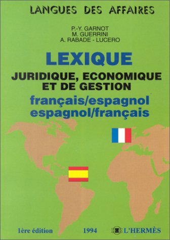 9782859343828: Lexique juridique, conomique et de gestion, franais-espagnol - espagnol-franais