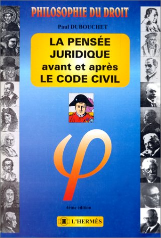 9782859344689: La pense juridique avant et aprs le Code civil