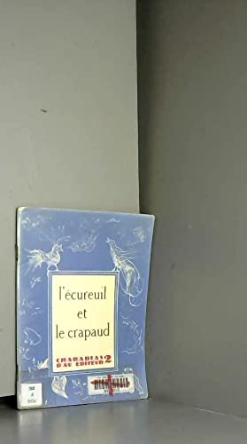 Imagen de archivo de L' cureuil et le crapaud : Comptine (Charabias) [Paperback] Fi re, Martine a la venta por LIVREAUTRESORSAS