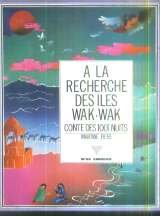 Beispielbild fr  la recherche des les Wak-Wak : Conte des Mille et une nuits (Abracadabra) zum Verkauf von Ammareal