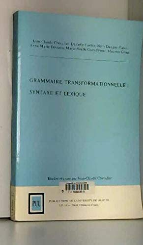 9782859390532: Grammaire transformationnelle : syntaxe et lexique