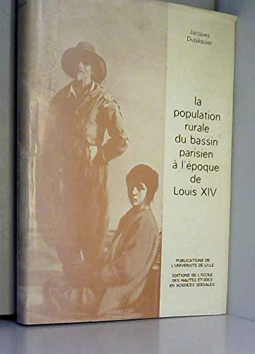 9782859391102: La population rurale du bassin parisien  l'poque de Louis XIV