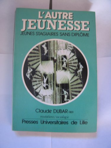 Beispielbild fr L'autre jeunesse zum Verkauf von A TOUT LIVRE