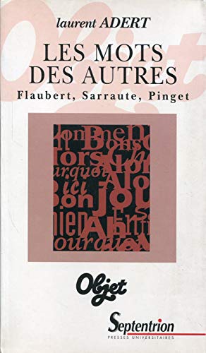 Les mots des autres lieu commun et creation romanesque dans les oeuvres de Gustave Flaubert Natha...