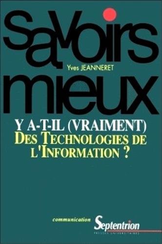 Beispielbild fr Y a-t-il vraiment des technologies de l'information zum Verkauf von Ammareal