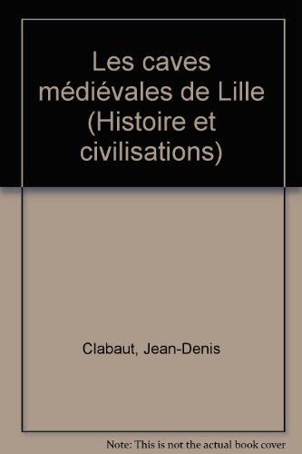 Les caves medievales de Lille