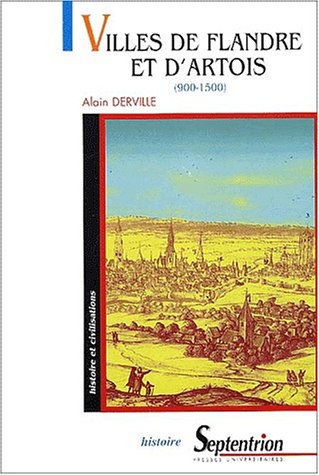 Villes de Flandre et d'Artois 900 1500