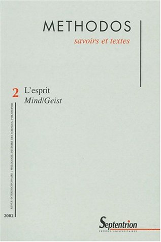 Beispielbild fr Methodos - Savoirs et textes, tome 2 : L'Esprit - Mind/Geist Collectif zum Verkauf von ANNANDREE