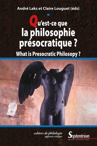 Beispielbild fr Qu'est-ce Que La Philosophie Prsocratique ?. What Is Presocratic Philosophy ? zum Verkauf von RECYCLIVRE