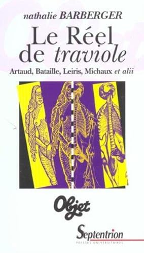 Beispielbild fr Le Rel de traviole. Artaud, Bataille, Leiris, Michaux et alii zum Verkauf von Revaluation Books