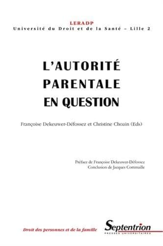L'autorite parentale en question journees d'etudes Lille 13 et 14 decembre 2001