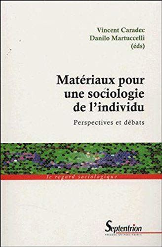 Beispielbild fr Matriaux pour une sociologie de l'individu: Perspectives et dbats zum Verkauf von Ammareal