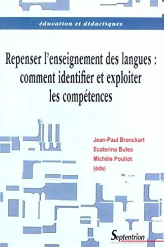 Stock image for Repenser l'enseignement des langues : comment identifier et exploiter les comptences ? for sale by Ammareal