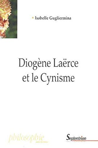 9782859399047: Diogne Larce et le cynisme
